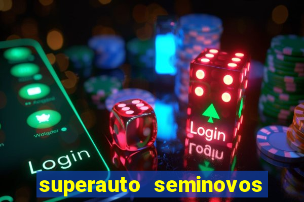 superauto seminovos porto alegre